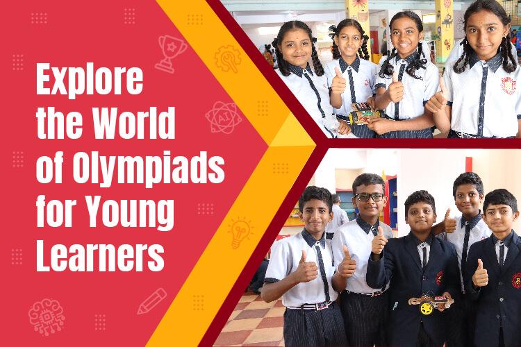 Explore the World of Olympiads for Young Learners